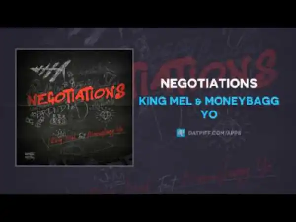 King Mel X Moneybagg Yo - Negotiations"